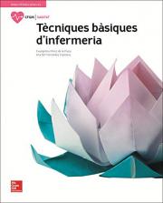 Tècniques bàsiques d’infermeria Tècniques bàsiques d’infermeria