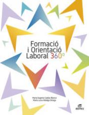 Formació i orientació laboral 360° Formació i orientació laboral 360°