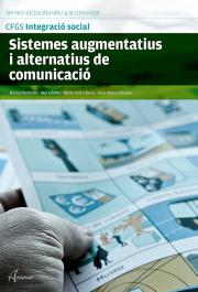 Sistemes augmentatius i alternatius de comunicació Sistemes augmentatius i alternatius de comunicació