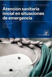 Atencion sanitaria inicial en situaciones de emergencia Atencion sanitaria inicial en situaciones de emergencia