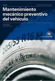 Mantenimiento mecanico preventivo del vehiculo Mantenimiento mecanico preventivo del vehiculo